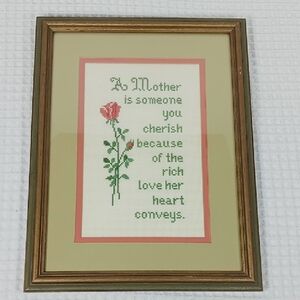 Vintage Cross Stitch Matted/Framed "A Mother Is Someone You Cherish..."